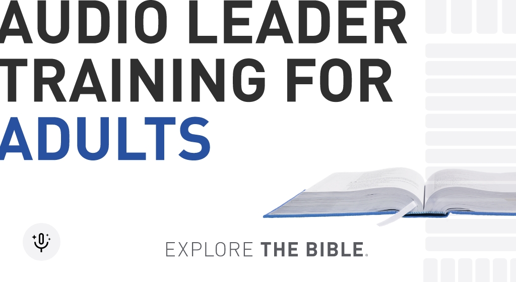 Session 12 (May 19) Explore the Bible Adults